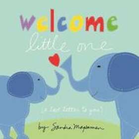 Sandra Magsamen: Welcome Little One