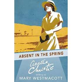 Agatha Christie: Absent in the Spring