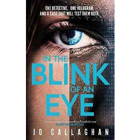Jo Callaghan: In The Blink of An Eye