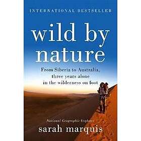 Sarah Marquis: Wild by Nature