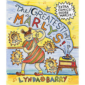 Lynda Barry: The Greatest of Marlys