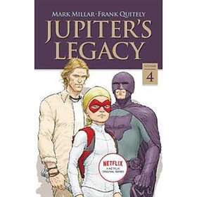 Mark Millar, Frank Quitely: Jupiter's Legacy, Volume 4 (NETFLIX Edition)