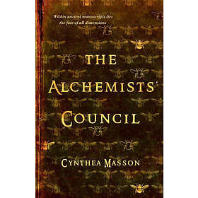 Cynthea Masson: The Alchemists' Council