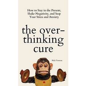 Nick Trenton: The Overthinking Cure