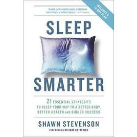 Shawn Stevenson: Sleep Smarter