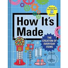 How It's Made