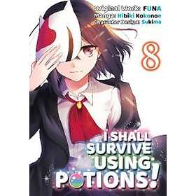 I Shall Survive Using Potions (Manga) Volume 8