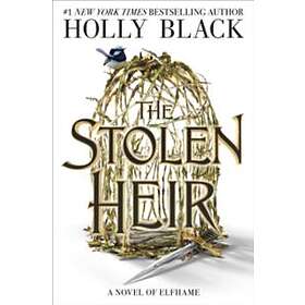 The Stolen Heir : A Novel of Elfhame