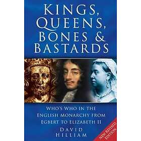 Kings, Queens, Bones and Bastards