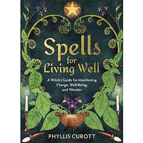 Spells for Living Well