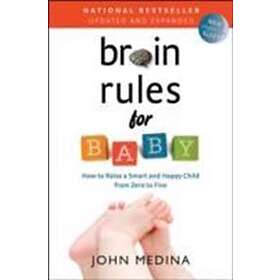 Brain Rules for Baby (Updated and Expanded)