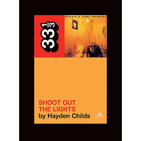 Richard and Linda Thompson's Shoot Out the Lights