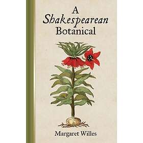 Margaret Willes: A Shakespearean Botanical