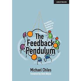 Michael Chiles: The Feedback Pendulum