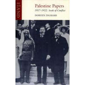 Doreen Ingrams: Palestine Papers 1917-1922