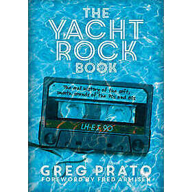 Greg Prato, Fred Armisen: The Yacht Rock Book