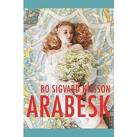 Bo Sigvard Nilsson: Arabesk