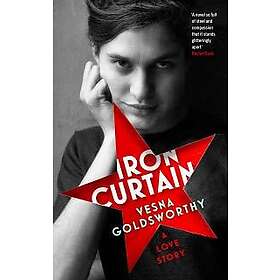 Vesna Goldsworthy: Iron Curtain