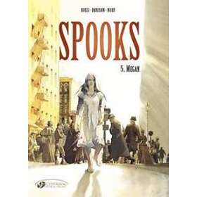 Xavier Dorison, Fabien Nury: Spooks Vol.5: Megan