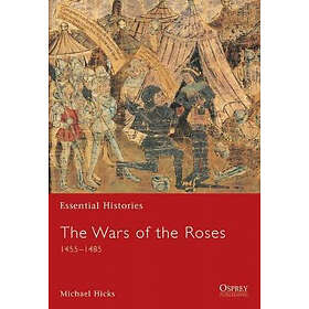 Michael Hicks: The Wars of the Roses