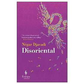 Negar Djavadi: Disoriental