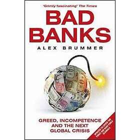 Alex Brummer: Bad Banks
