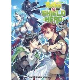 Aneko Yusagi: The Rising Of Shield Hero Volume 05: Light Novel