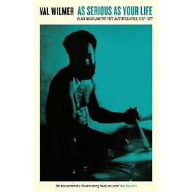 Val Wilmer: As Serious Your Life