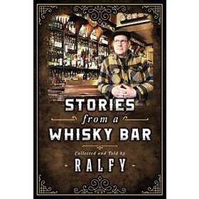 Ralfy Mitchell: Stories From A Whisky Bar