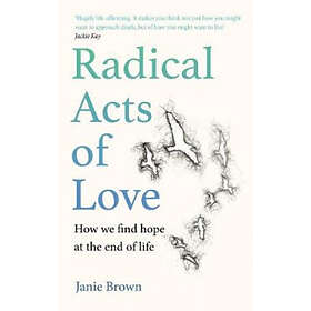 Janie Brown: Radical Acts of Love