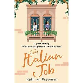 Kathryn Freeman: The Italian Job