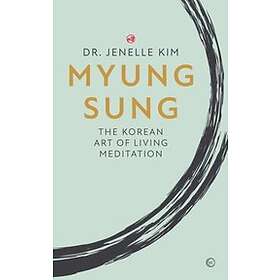 Dr Jenelle Kim: Myung Sung