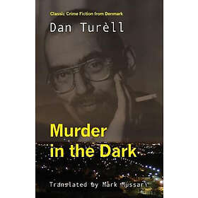 Dan Turell: Murder in the Dark