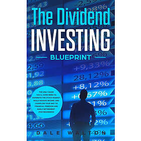 Dale Walton: The Dividend Investing Blueprint