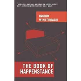 Ingrid Winterbach: The Book Of Happenstance