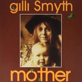 Gilli Smyth - Mother LP