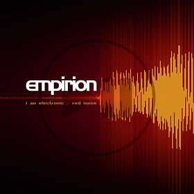 Empirion - I Am Electronic/Red Noise Ep Limited Edition LP
