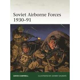 Soviet Airborne Forces 1930–91