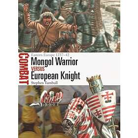 Mongol Warrior vs European Knight