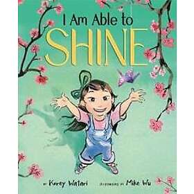 I Am Able to Shine