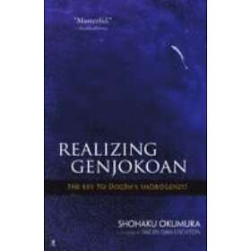 Shohaku Okumura: Realising Genjokoan