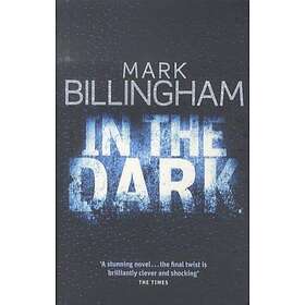 Mark Billingham: In The Dark