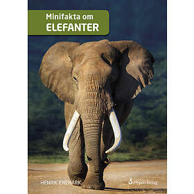 Henrik Enemark: Minifakta om elefanter