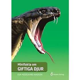Eva Mosegaard Amdisen: Minifakta om giftiga djur