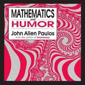 John Allen Paulos: Mathematics and Humor
