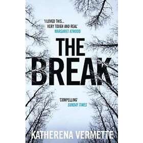 Katherena Vermette: The Break - Objektiva Prisjämförelser - Prisjakt.nu