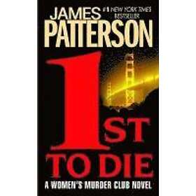 James Patterson: 1st to Die