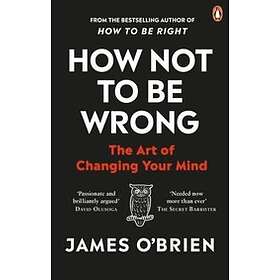 James O'Brien: How Not To Be Wrong