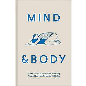 The School of Life: Mind &; Body