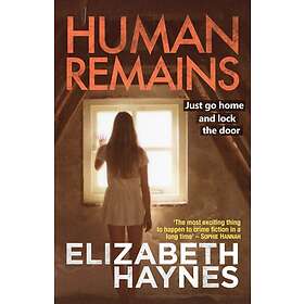 Elizabeth Haynes: Human Remains